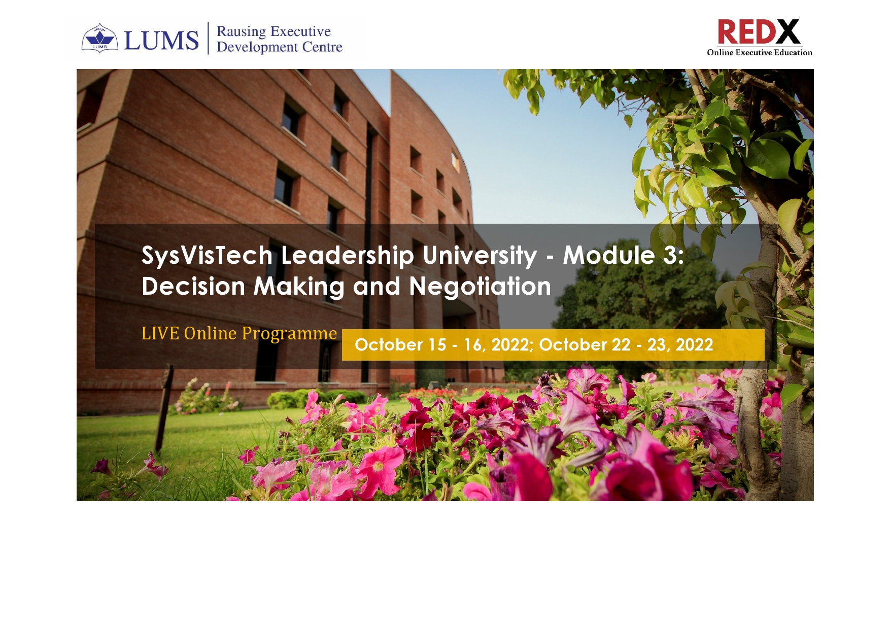 SysVisTech Leadership University - Module 3: Decision Making and Negotiation - Live Online (October 15 - 16, 2022; Saturday, Sunday) & (October 22 - 23, 2022; Saturday, Sunday)